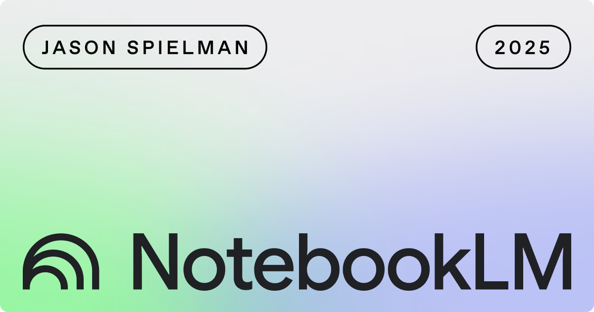 Jason Spielman • Designing NotebookLM